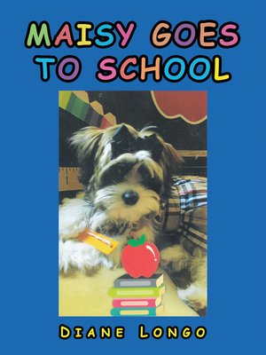 cover image of Maisy Goes to School